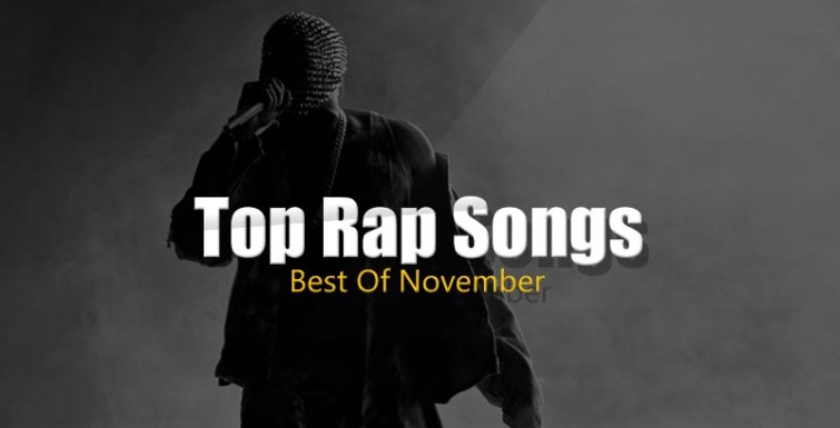Top 10 Rap Songs – Best Rappers of November